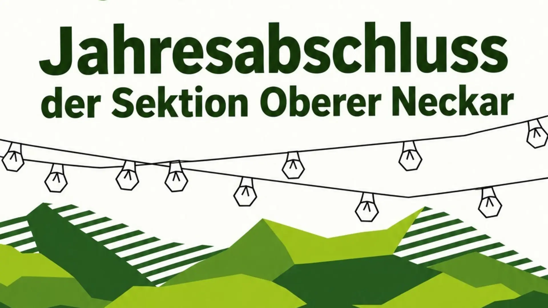Einladung Sektionsjahresabschluss | © Sektion Oberer Neckar